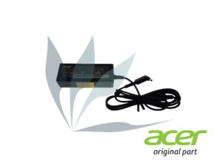 Chargeur 45W 19V noir neuf  d'origine Acer  pour Acer Aspire V3-331